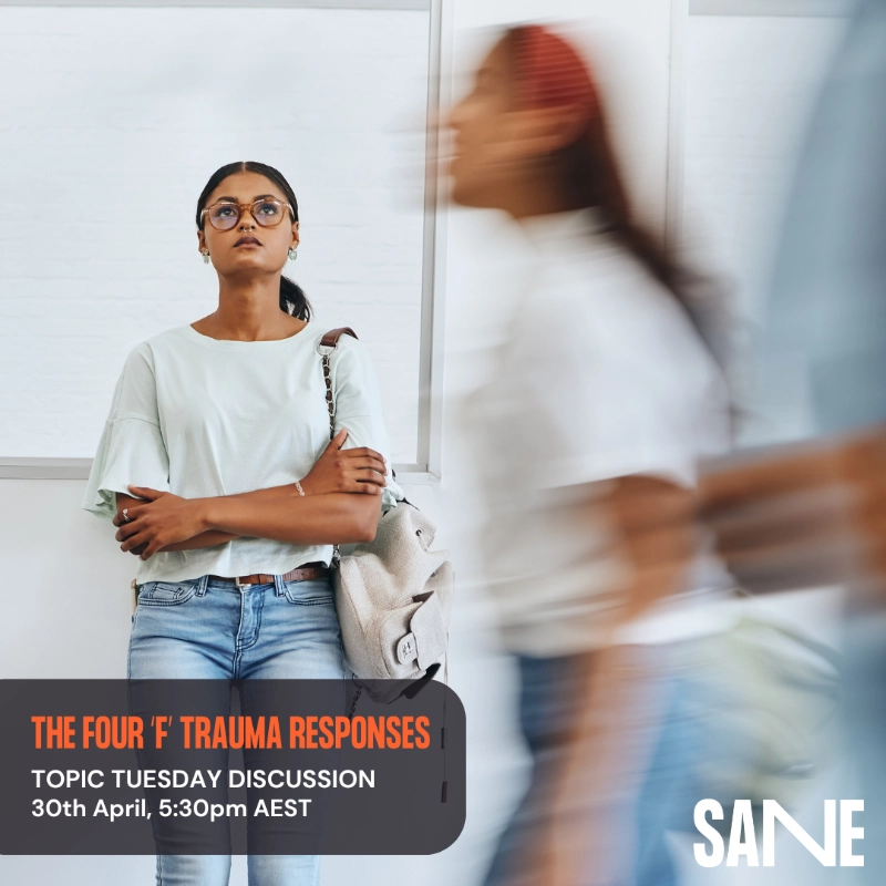 Topic Tuesday // The Four ‘F’ Trauma Responses // Tuesday 30th April 2024 5:30-7PM AEST