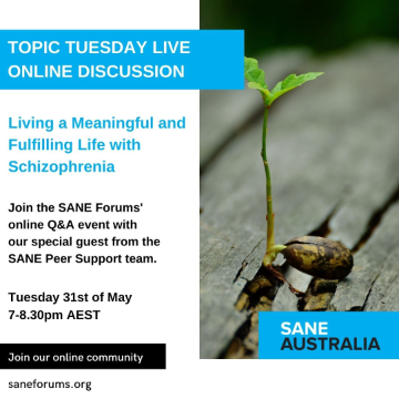 Topic Tuesday // Living a Meaningful and Fulfilling Life with Schizophrenia