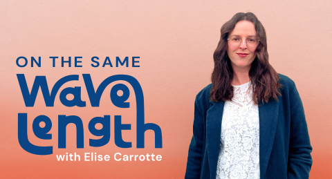 New podcast, On the Same Wavelength, launches today